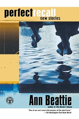 Libro Perfect Recall: New Stories - Beattie, Ann