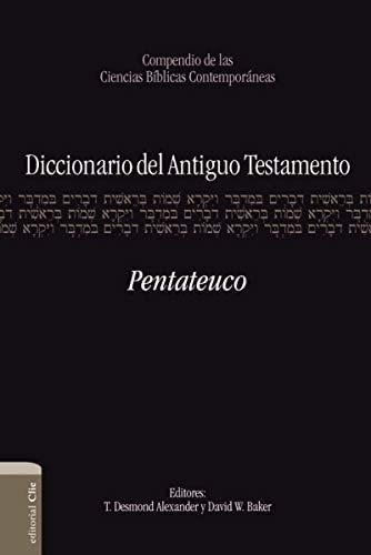Libro: Diccionario Del Antiguo Testamento: Pentateuco: &-.