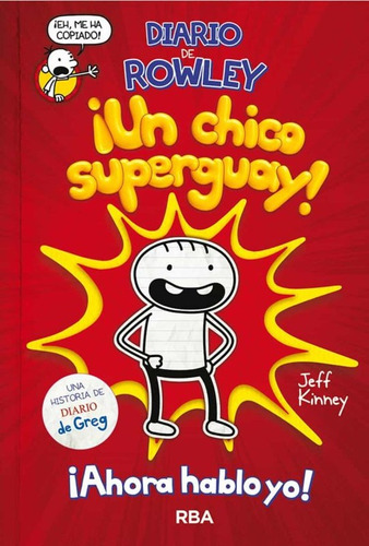 Diario De Rowley Un Chico Superguay (tapa Dura) / Kinney