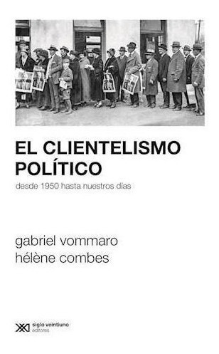 Clientelismo Politico, El