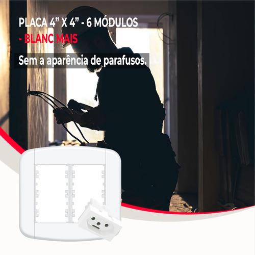 Placa 4x4 06 Módulos Com Suporte Blanc Mais Fame