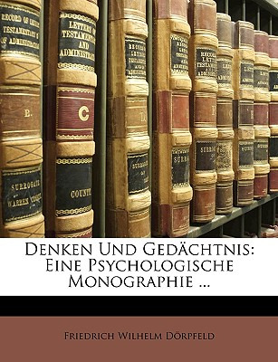 Libro Denken Und Gedachtnis: Eine Psychologische Monograp...