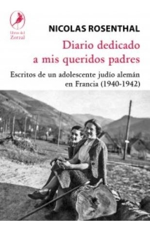 Diario Dedicado A Mis Queridos Padres - Nicolas Rosenthal -