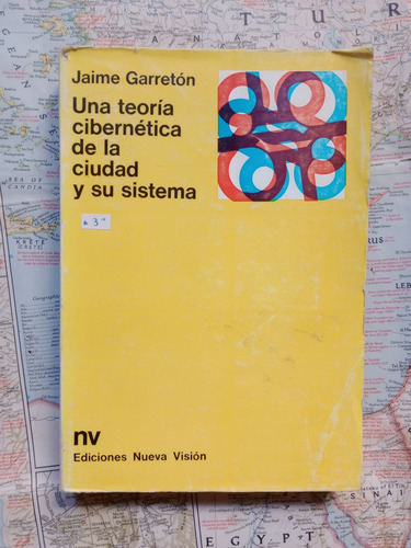 Jaime Garretón - Una Teoría Cibernética De La Ciudad / 1975