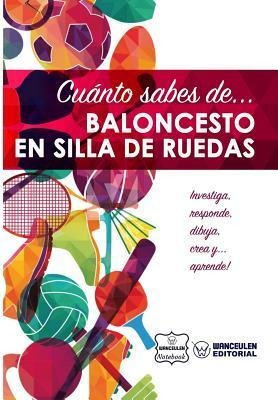 Cuanto Sabes De... Baloncesto En Silla De Ruedas - Wanceulen