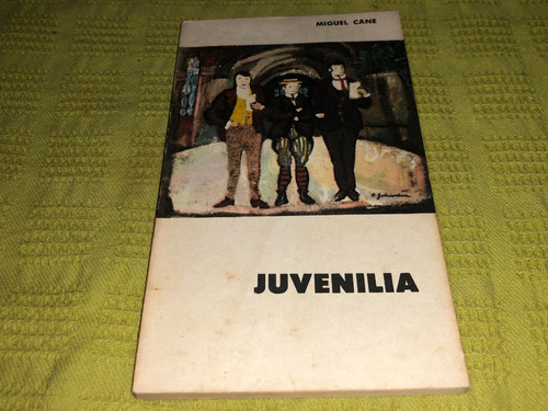 Juvenilia - Miguel Cane - Eudeba