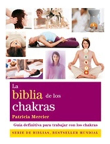 Biblia De Los Chakras, La -patricia Mercier