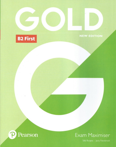 Gold B2 First (ne) - Exam Maximiser Without Key - Sally, Jac