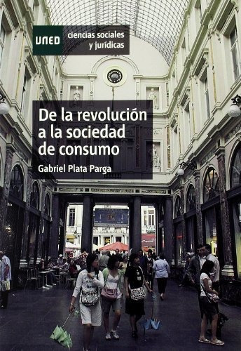 Libro De La Revolucion A La Sociedad De Consumo De Plata Pa