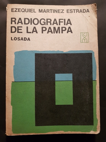 Radiografía De La Pampa. Ezequiel Martinez Estrada. 50n 510