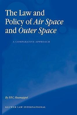 Libro The Law And Policy Of Air Space And Outer Space: A ...