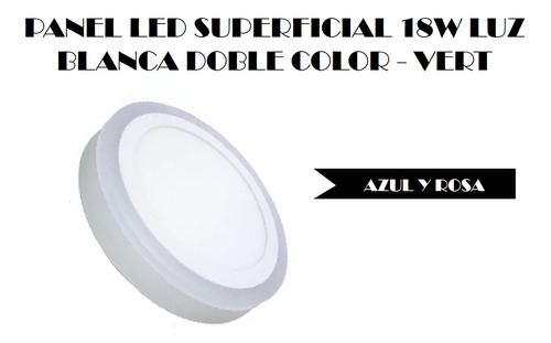 Panel Led Superficial 18w Luz Blanca Doble Color - Vert