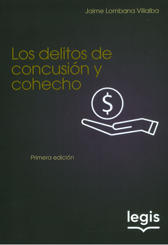 Los Delitos De Concusión Y Cohecho