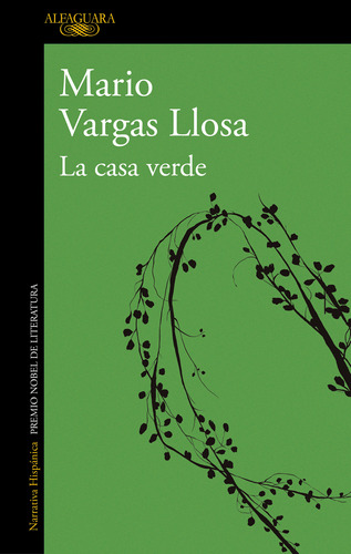 La Casa Verde - Vargas Llosa, Mario  - *