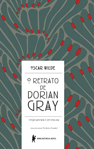 Libro O Retrato De Dorian Gray De Oscar Wilde Biblioteca Azu