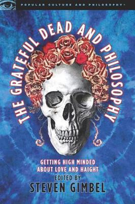 Libro The Grateful Dead And Philosophy - Mark Gimbel