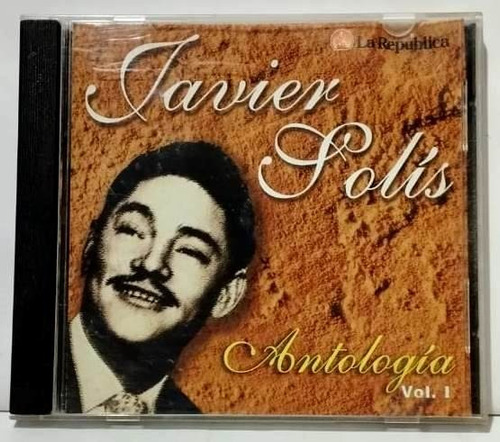 Cd Javier Solis - Antologia Vol 1. - 1997 Perú - (8.5 De 10)