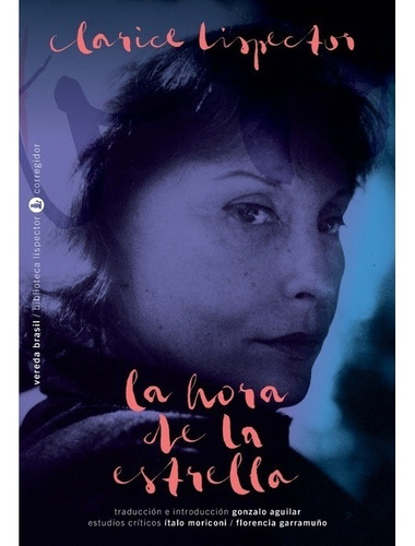 La Hora De La Estrella, Clarice Lispector, Ed. Corregidor