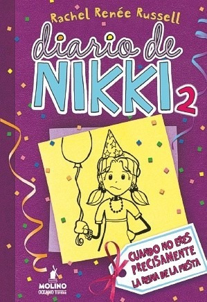 Diario De Nikki 2 - Cuando No Eres La Reina De La Fiesta Pre