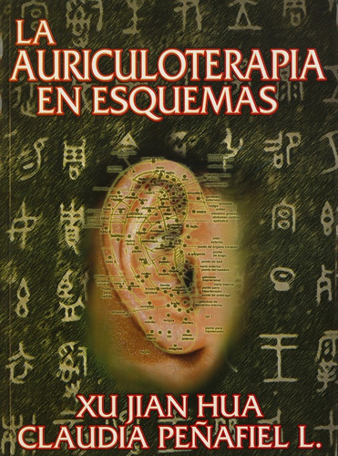 La Auriculoterapia En Esquemas