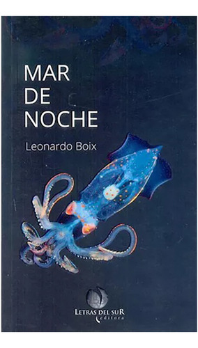 Mar De Noche - Boix Leonardo - Letras Del Sur - #w