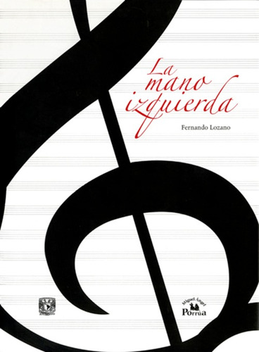 Libro La Mano Izquieda Fernando Lozano