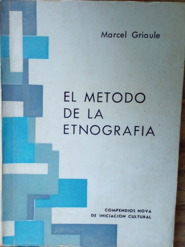 El Método De La Etnografía - Marcel Griaule