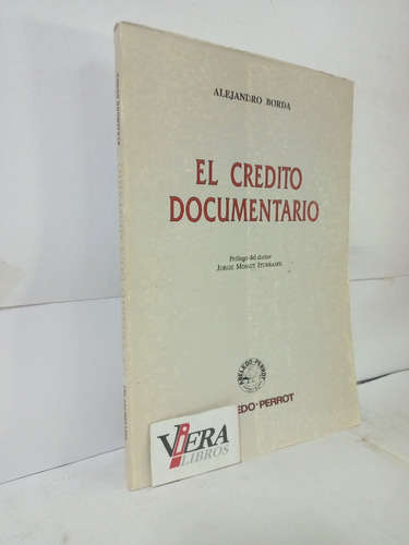 El Crédito Documentario / Borda, Alejandro