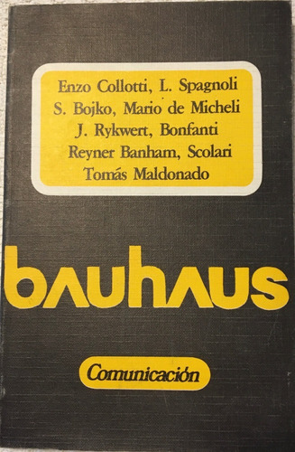 Libro Bauhaus Enzo Colloti, L. Spagnoli Y O Ed. Temis Bogotá