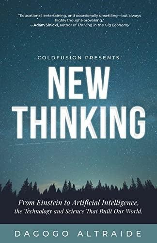 Coldfusion Presents: New Thinking: From Einstein To Artifici