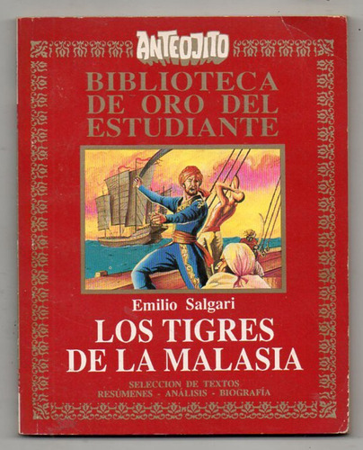 Los Tigres De La Malsia - Emilio Salgari - Anteojito