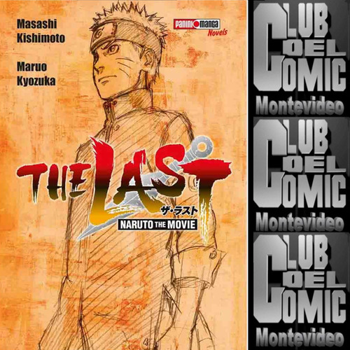 The Last Naruto The Movie - Novela Ligera - Panini Manga