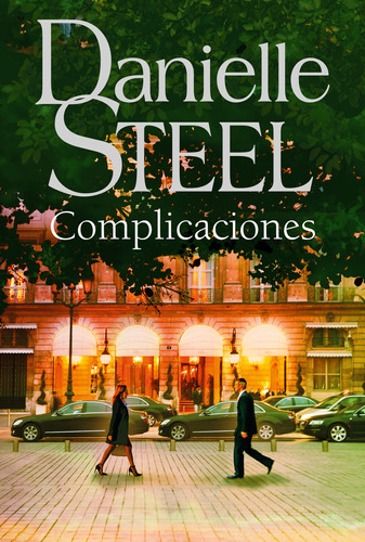 Libro Complicaciones - Danielle Steel - Plaza Y Janés