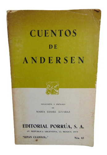 Adp Cuentos Hans Christian Andersen / Ed. Porrua 1979