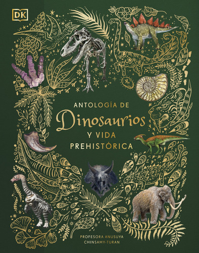 Libro Antologia De Dinosaurios Y Vida Prehistorica (album...