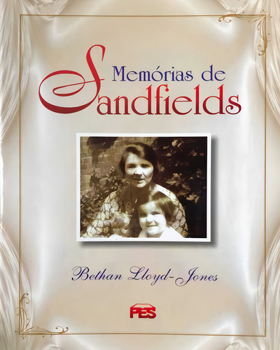 Livro Memorias De Sandfields | B. Lloyd Jones
