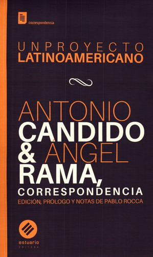 Un Proyecto Latinoamericano - Antonio Candido