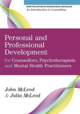 Personal And Professional Development For Counsellors, Ps...