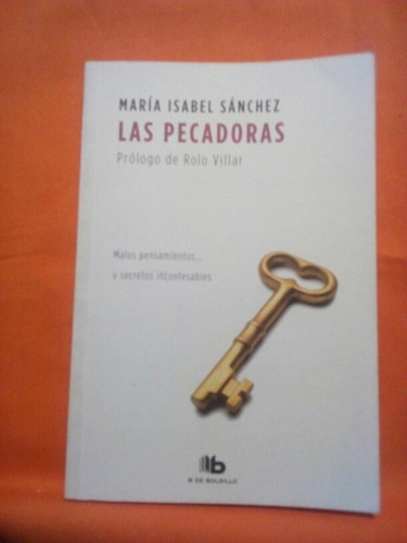 Las Pecadoras - María Isabel Sanchez / B De Bolsillo