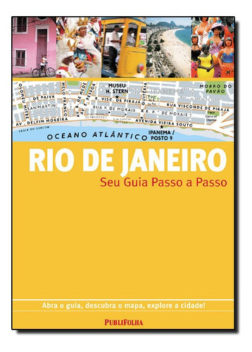 Rio De Janeiro: Abra O Guia, Descubra O Mapa, Explore A Cida