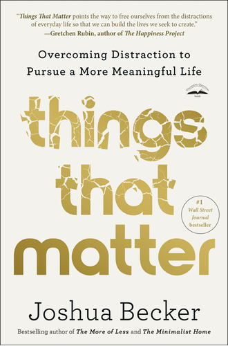 Things That Matter - Joshua Becker