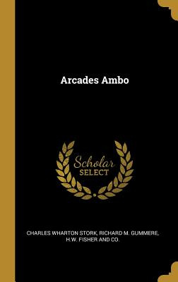 Libro Arcades Ambo - Stork, Charles Wharton