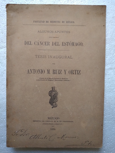 Apuntes Sobre El Cancer De Estómago Antonio M. Ruiz, Corzo