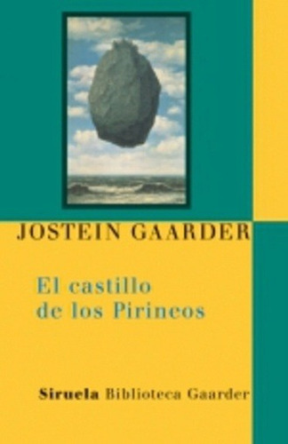 Castillo De Los Pirineos, El - Jostein Gaarder
