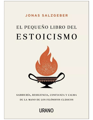 El  Pequeño  Libro  Del Estoicismo -  Jonas Salzgeber. Nuevo