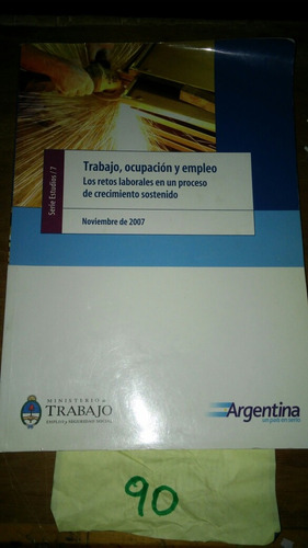 Trabajo Ocupacion Y Empleo Nobiembre 2007