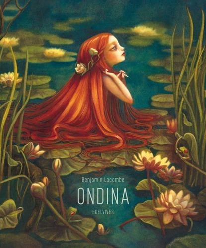 Libro Ondina - Edicion Exclusiva Carton - Lacombe 