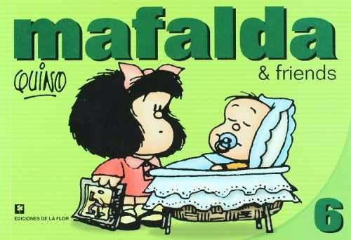 Mafalda  & Friends 6 Quino