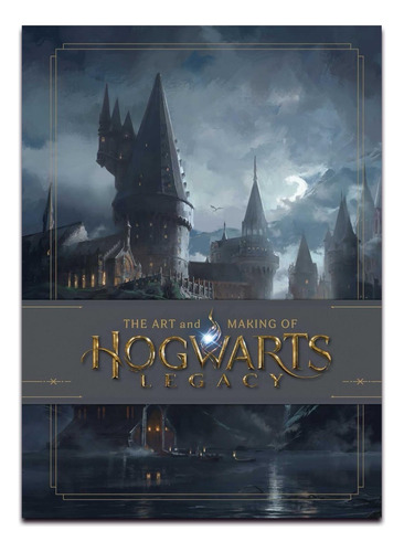 Harry Potter Hogwarts Legacy: The Art And Making Of