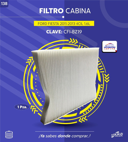 Filtro Cabina Ford Fiesta Modelos 2011-2013 4cil. 1.6l Niko 